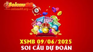 Soi Cầu Dự Đoán XSMB 09/06/2025